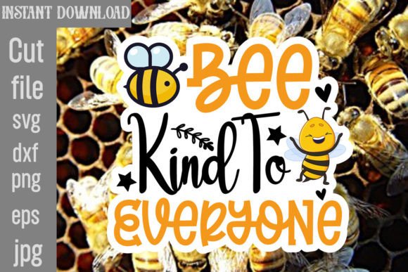 Download Bee Kind to Everyone SVG Cut File - Bee kind to everyone svg cut file Collection