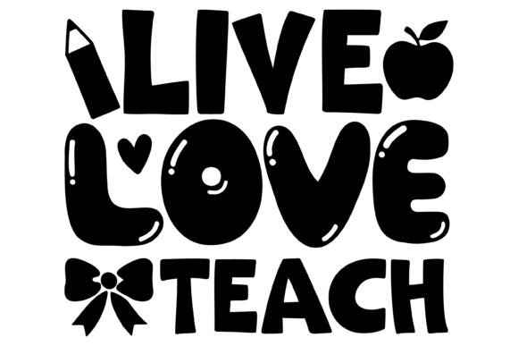 Download Live Love Teach Svg PNG - Premium Resources